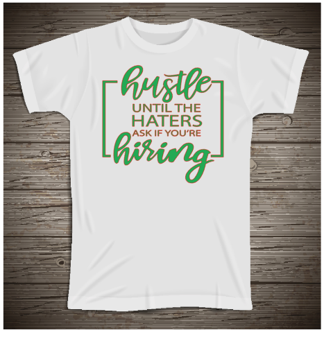 hustle t-shirt